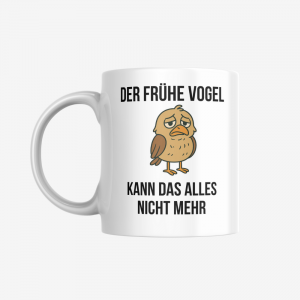 Frühaufsteher Tasse